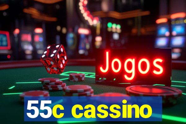 55c cassino